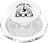 Country Music And Beer That's Why I'm Here PopSockets PopGrip for MagSafe