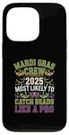 iPhone 13 Pro Mardi Gras Crew 2025 Most Likely To Catch Beads Like a Pro Case