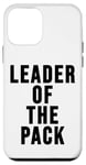 iPhone 12 mini Leader of the Pack Sign Wolf Mom Wolf Dad Leader of the Pack Case