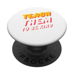 Teacher Life School Anti Bullying Teach them to be gentil Cute PopSockets PopGrip Interchangeable