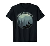 Roots in the Wild For Men Women Hiker Nature Love T-Shirt