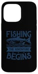 Coque pour iPhone 14 Pro Max Best Fun Adult Men Humour Fishing - The Adventure Begins