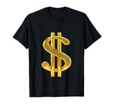 Metallic Gold Money Sign Dollar Bills Moolah T- Shirt T-Shirt