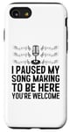 Coque pour iPhone SE (2020) / 7 / 8 J'ai mis en pause la composition de ma chanson To Be Here You're Welcome Composer