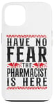 iPhone 13 Pharmacy Tech Technician Pharmacist Student Have No Fear The Case