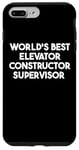 iPhone 7 Plus/8 Plus World's Best Elevator Constructor Supervisor Case