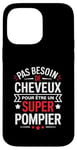 Coque pour iPhone 14 Pro Max Super Pompier Humour Cadeau Pompier Homme Chauve Pompier