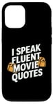 Coque pour iPhone 12/12 Pro Citations drôles pour cinéphiles de I Speak Fluent Movie Citations