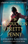 The Abduction of Pretty Penny (A Daughter of Sherlock Holmes, 5)