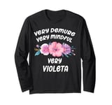 Violeta Personalized Very Demure Very Mindful Violeta Name Long Sleeve T-Shirt