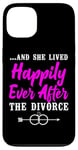 iPhone 13 Happy Divorce Party …And She Lived Happily Ever After The Case