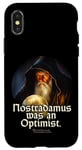 iPhone X/XS Nostradamus Was An Optimist Statement Portrait Nostradamus Case