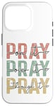 iPhone 16 Pro Pray On It Pray Over It For Christian Church Prayer Groups Case