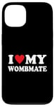 iPhone 13 I Love My Wombmate I Love My Twin Sisters Brothers Case