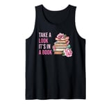 Take a Look It's in a Book: Women & Girls Novel Reader Quote Tank Top