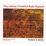 Tony Lakatos &amp; Frankfurt Radio Big Band, Tony Lakatos  Porgy And Bess  CD