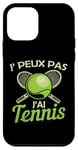 Coque pour iPhone 12 mini Je Peux pas j'ai Tennis joueur Raquette supporteur Drôle