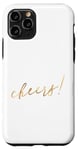 Coque pour iPhone 11 Pro Cheers Gold