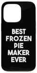 iPhone 13 Pro Best Frozen Pie Maker Ever Case