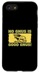 iPhone SE (2020) / 7 / 8 No Gnus Is Good Gnus Cool Gnu Wildebeest Hunting Enthusiasts Case