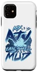 Coque pour iPhone 11 ATV Humor Mon VTT peut sentir l'odeur de la boue en tout-terrain 4x4