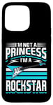 Coque pour iPhone 15 Pro Max Je ne suis pas une princesse, je suis une rockstar, guitariste Rock n Roll