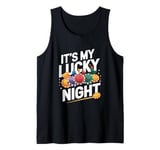 It's My Lucky Night - Funny Gambling Casino Roulette Tank Top