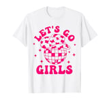 Let's Go Girls Pink Cowgirl Hat Disco Ball Country Western T-Shirt