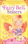 Margaret McNamara - The Fairy Bell Sisters: Lily and the Fancy-dress Party Bok