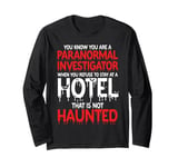 Paranormal Investigator: Haunted Hotel Refusal Long Sleeve T-Shirt