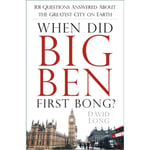 When Did Big Ben First Bong? (häftad, eng)