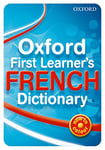 Oxford First Learner's French Dictionary