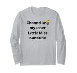 Mr Men Little Miss Channelling My Inner Little Miss Sunshine Long Sleeve T-Shirt