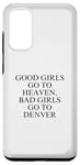 Coque pour Galaxy S20 Les bonnes filles vont au paradis, les mauvaises filles vont à Denver