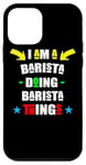 Coque pour iPhone 12 mini Inscription « I Am A Barista Doing Barista Things »