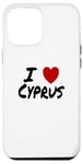 Coque pour iPhone 12 Pro Max I Heart (Love) Chypre Voyage Vacances Tourisme Méditerranée