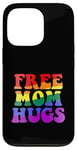 Coque pour iPhone 13 Pro FREE MOM HUGS Câlins de maman gratuits ! LGBTQ Meme