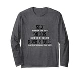 SEX DRUGS ROCK N ROLL FUNNNY Long Sleeve T-Shirt