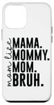 Coque pour iPhone 12 mini Maman Maman Bruh Mom Life Vibes