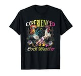 Experienced Cock Handler Rooster Farmer Poultry Farming T-Shirt