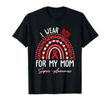 I Wear Red Ribbon For My Mom Sepsis Awareness Month T-Shirt