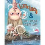 Little Lucy & Her Little White Lies (häftad, eng)