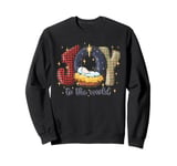 Joy To The World Nativity Christmas Baby Jesus Manger Sweatshirt