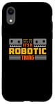 iPhone XR It's A Robotic Thing Robots Artificial Intelligence Robotics Case