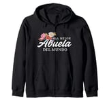 La Mejor Abuela del Mundo Hispanic Grandparents Day Zip Hoodie