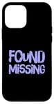 Coque pour iPhone 12 mini People Funny Word Citations Two Words Of The Found Missing