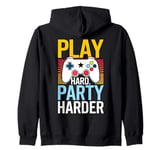 Play Hard, Party Harder Zip Hoodie