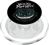 Cheshire Alice Cat We're All Mad Here Wonderland PopSockets PopGrip: Swappable Grip for Phones & Tablets PopSockets PopGrip for MagSafe