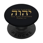 Louez YHVH All of you Nations Psaume 117 Yahweh Hebrew PopSockets PopGrip Adhésif