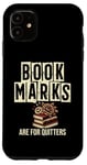 Coque pour iPhone 11 Les marque-pages sont pour quitters livre lecture livres rat de bibliothèque